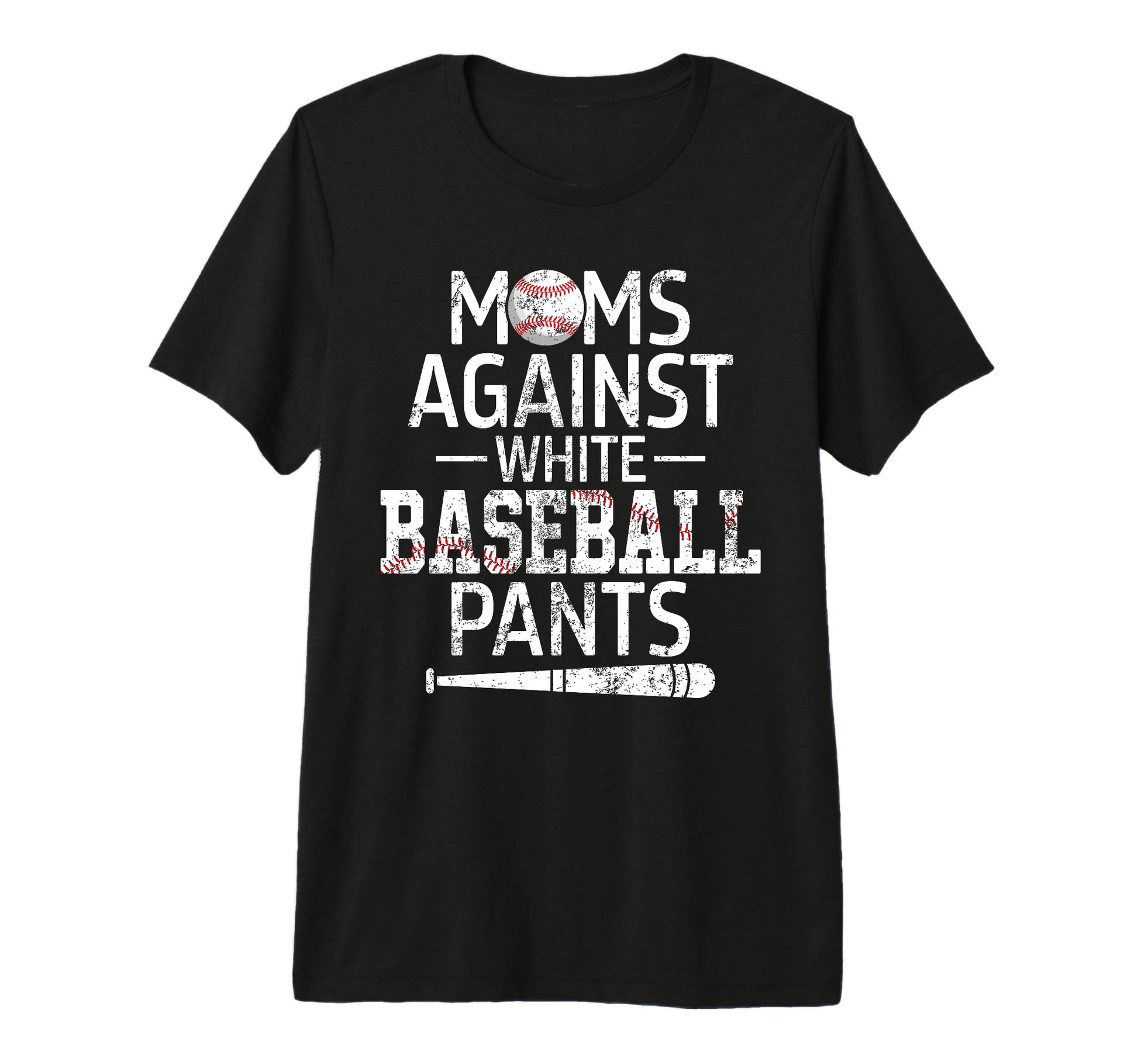 Moms Against White Baseball Pants Funny T-Shirt - Minimalist Print Unisex - T-Shirt, Sweatshirt, Hoodie