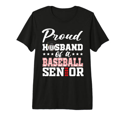 Proud Husband Baseball Senior 2026 T-Shirt - Custom Art Print Men Women - T-Shirt, Sweatshirt, Hoodie