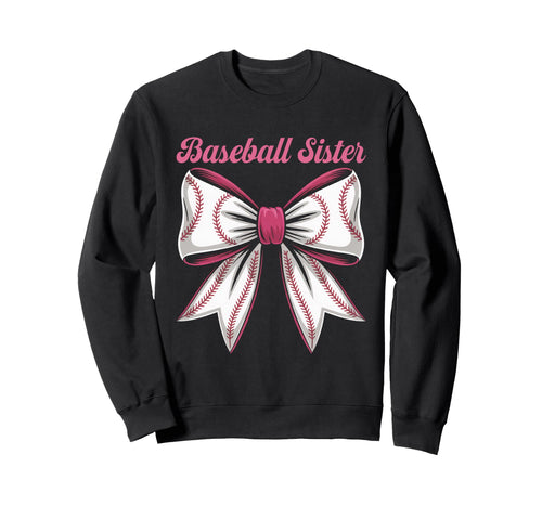 Baseball Sister Coquette Bow Sweatshirt - Minimalist Print Men Women - T-Shirt, Sweatshirt, Hoodie