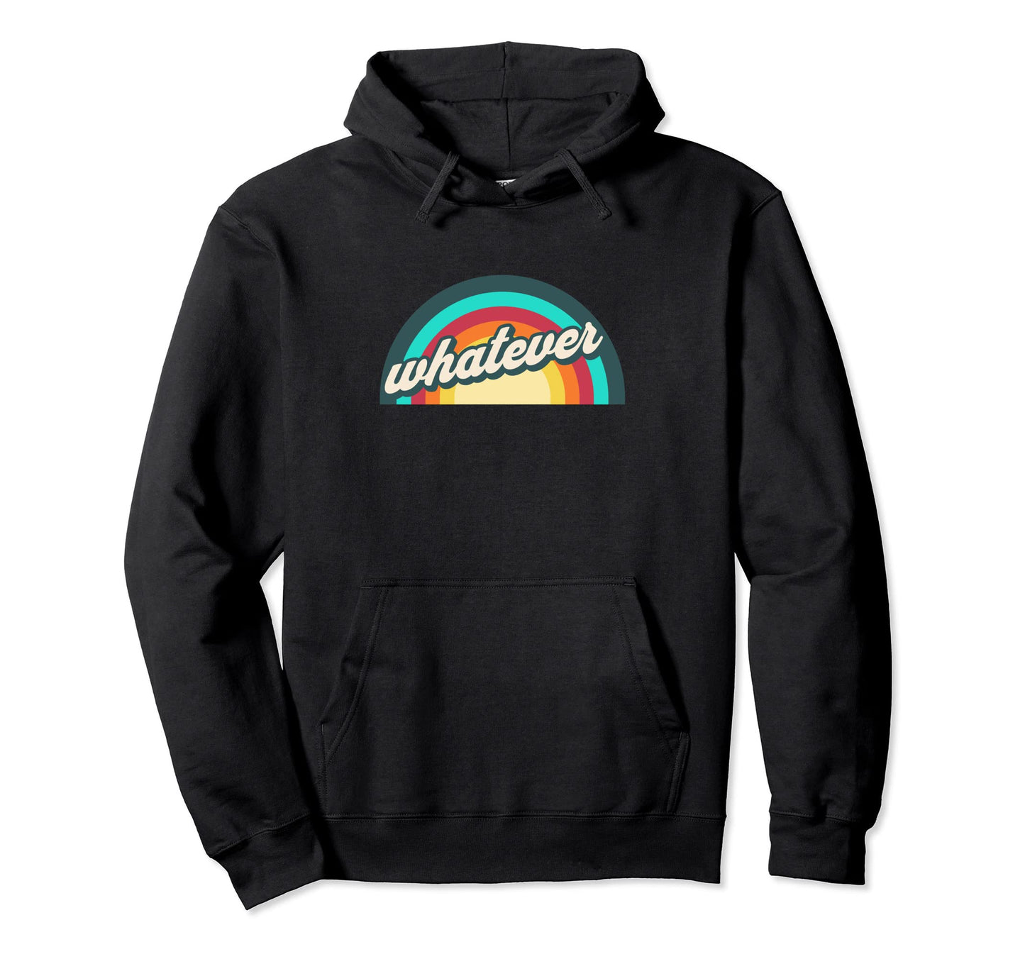 Indifference Rainbow Whatever Hoodie - Aesthetic Graphic Men Women - T-Shirt, Sweatshirt, Hoodie