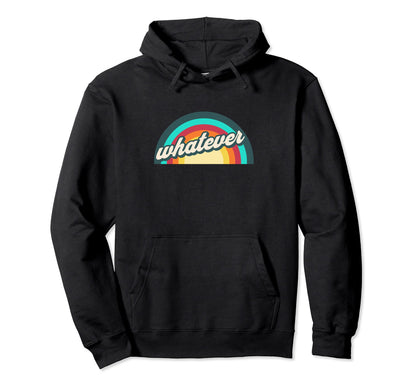 Indifference Rainbow Whatever Hoodie - Aesthetic Graphic Men Women - T-Shirt, Sweatshirt, Hoodie