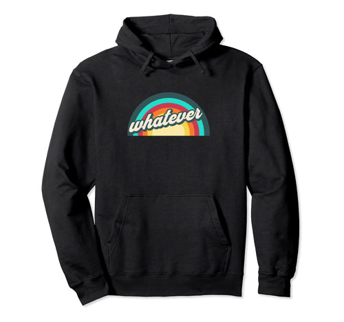 Indifference Rainbow Whatever Hoodie - Aesthetic Graphic Men Women - T-Shirt, Sweatshirt, Hoodie