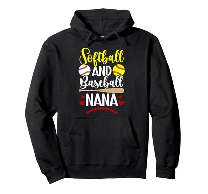 Softball And Baseball Nana Baseball Hoodie - Fun Novelty Design for Adults - T-Shirt, Sweatshirt, Hoodie