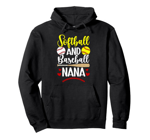 Softball And Baseball Nana Baseball Hoodie - Fun Novelty Design for Adults - T-Shirt, Sweatshirt, Hoodie