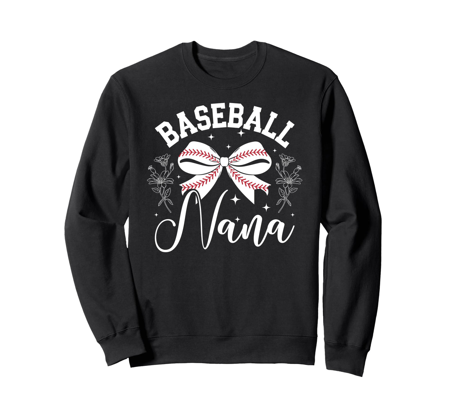 Baseball Nana Baseball Player Sweatshirt - Streetwear Style for Adults - T-Shirt, Sweatshirt, Hoodie