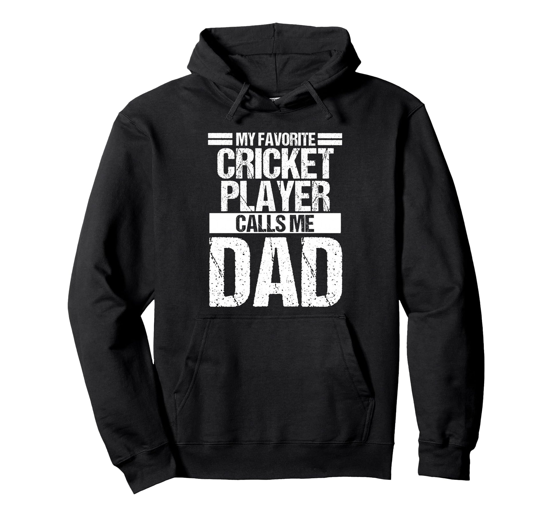 My Favorite Cricket Player Calls Dad Hoodie - Custom Art Print for Adults - T-Shirt, Sweatshirt, Hoodie