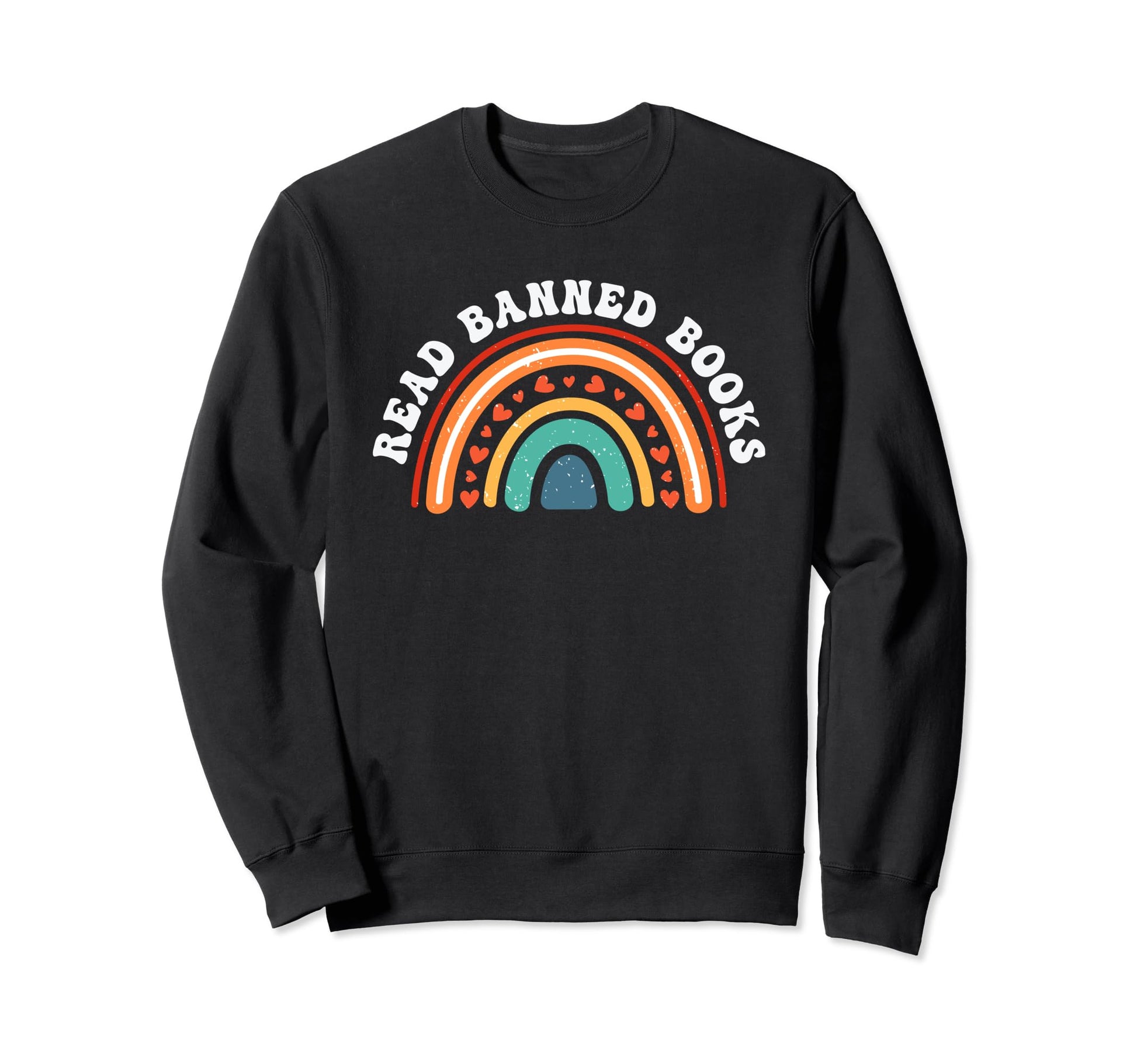 Read Banned Books Boho Rainbow Sweatshirt - Unique Graphic for Adults - T-Shirt, Sweatshirt, Hoodie