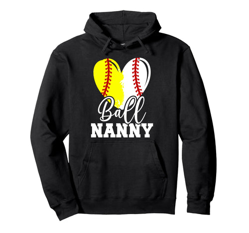 Ball Nanny Heart Baseball Hoodie - Casual Everyday Wear for Adults - T-Shirt, Sweatshirt, Hoodie