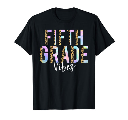 Fifth Grade Vibes 5Th Grade Team T-Shirt - Casual Everyday Wear for Adults - T-Shirt, Sweatshirt, Hoodie