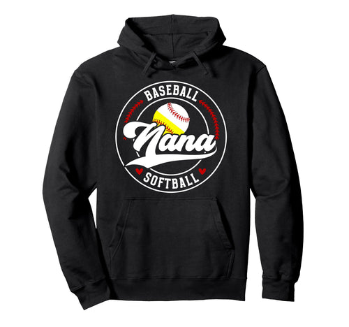 Baseball Softball Nana Softball Baseball Hoodie - Graphic Print Men Women - T-Shirt, Sweatshirt, Hoodie