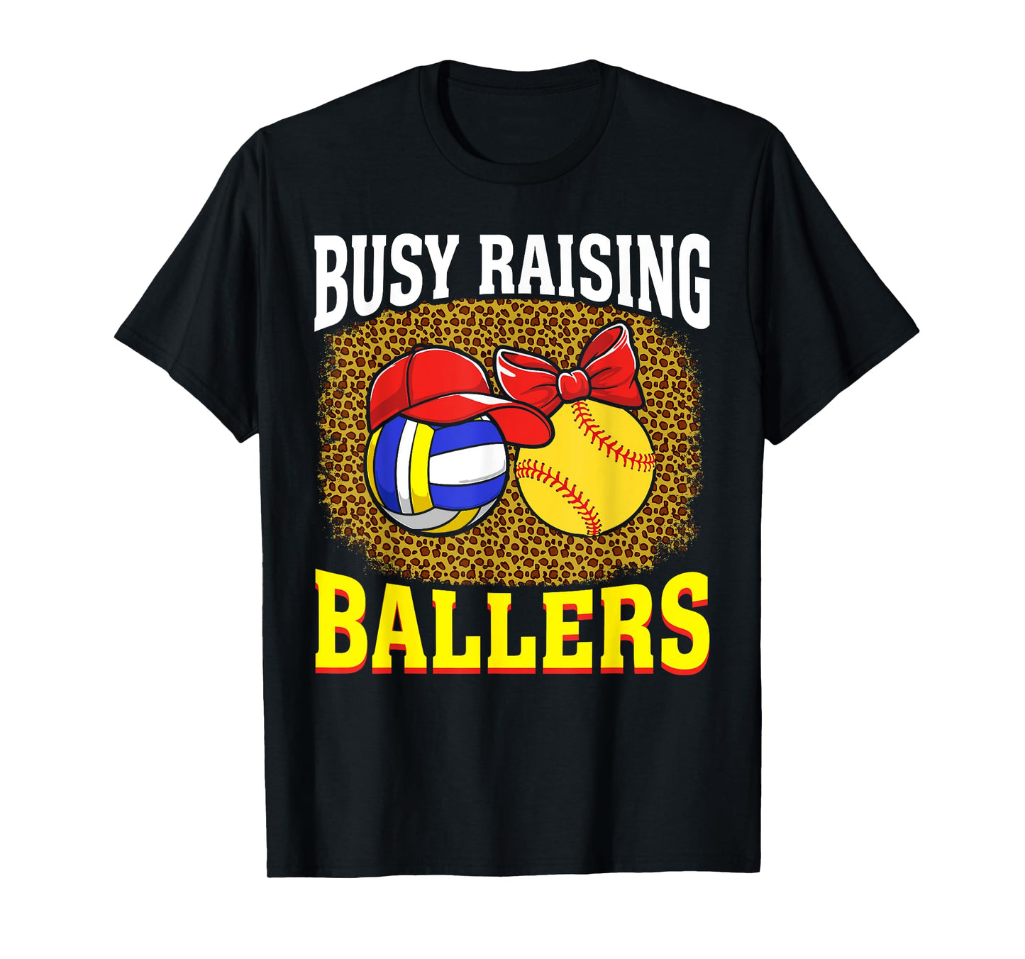 Busy Raising Ballers Volleyball T-Shirt - Trendy Graphic for Adults - T-Shirt, Sweatshirt, Hoodie