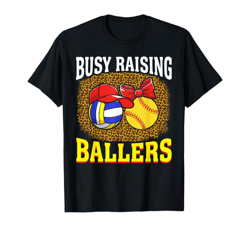 Busy Raising Ballers Volleyball T-Shirt - Trendy Graphic for Adults - T-Shirt, Sweatshirt, Hoodie