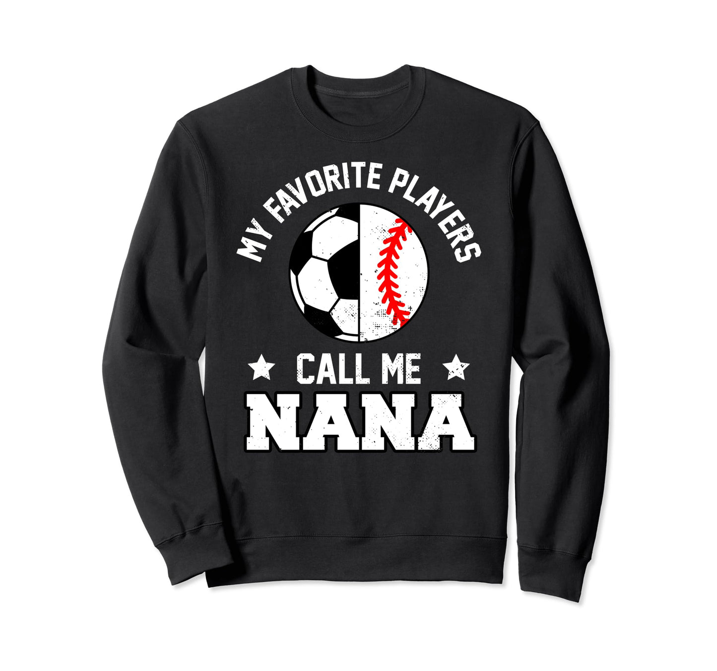 My Favorites Soccer Baseball Players Sweatshirt - Novelty Apparel Unisex - T-Shirt, Sweatshirt, Hoodie