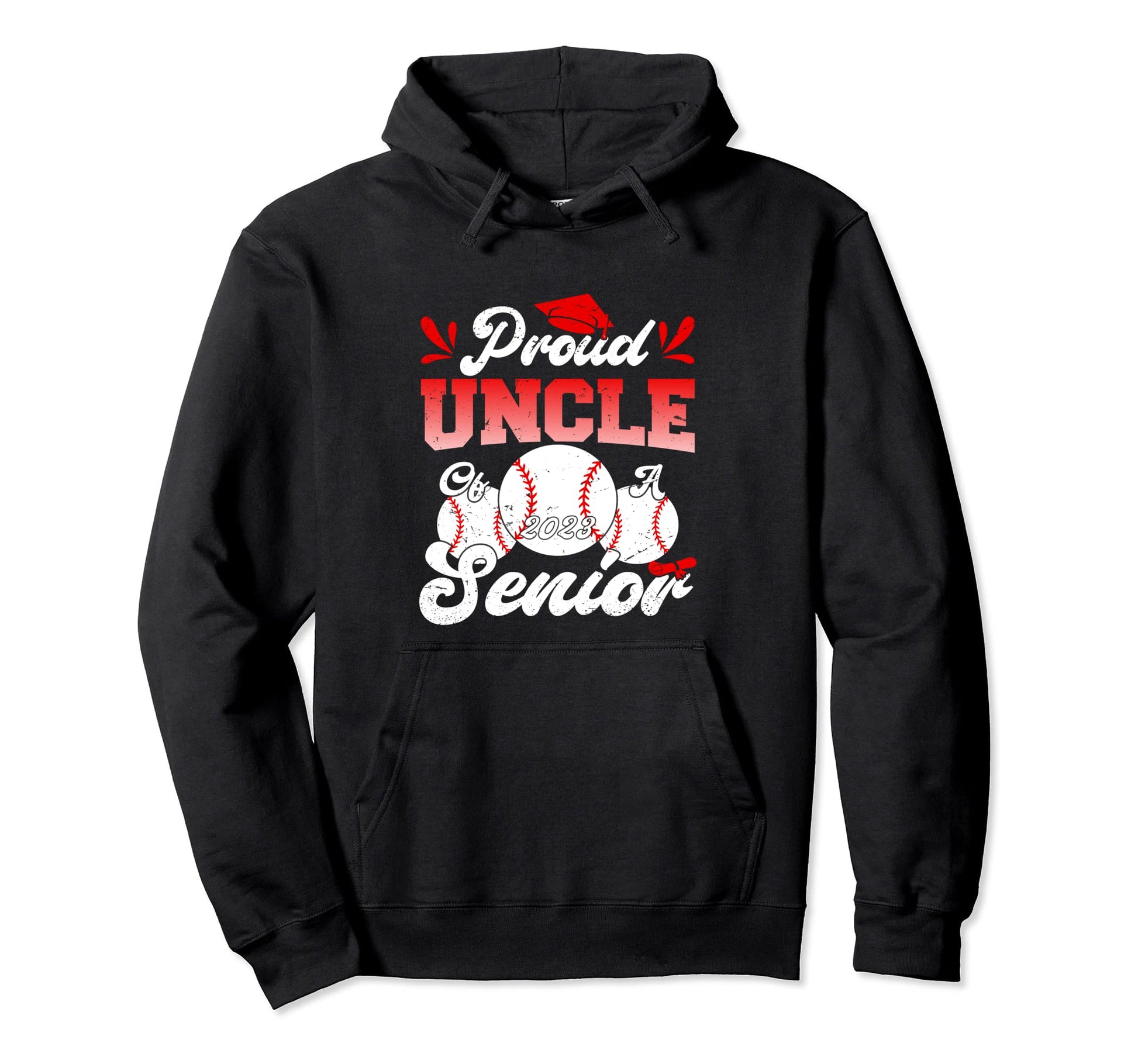 Proud Uncle 2023 Baseball Senior 2023 Hoodie - Unique Graphic Unisex - T-Shirt, Sweatshirt, Hoodie