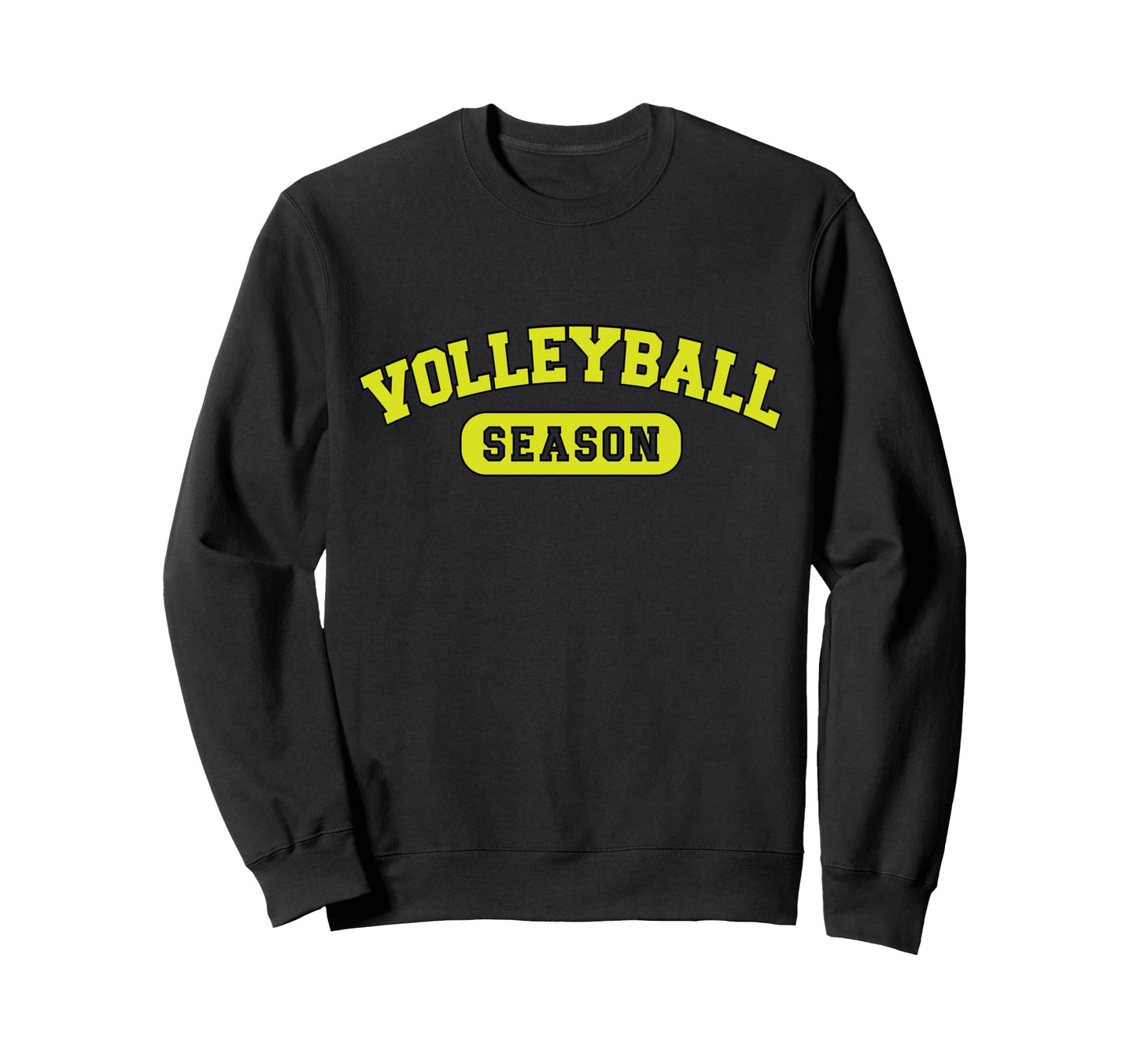 Volleyball Season Player Coach Game Sweatshirt - Fun Novelty Design Unisex - T-Shirt, Sweatshirt, Hoodie