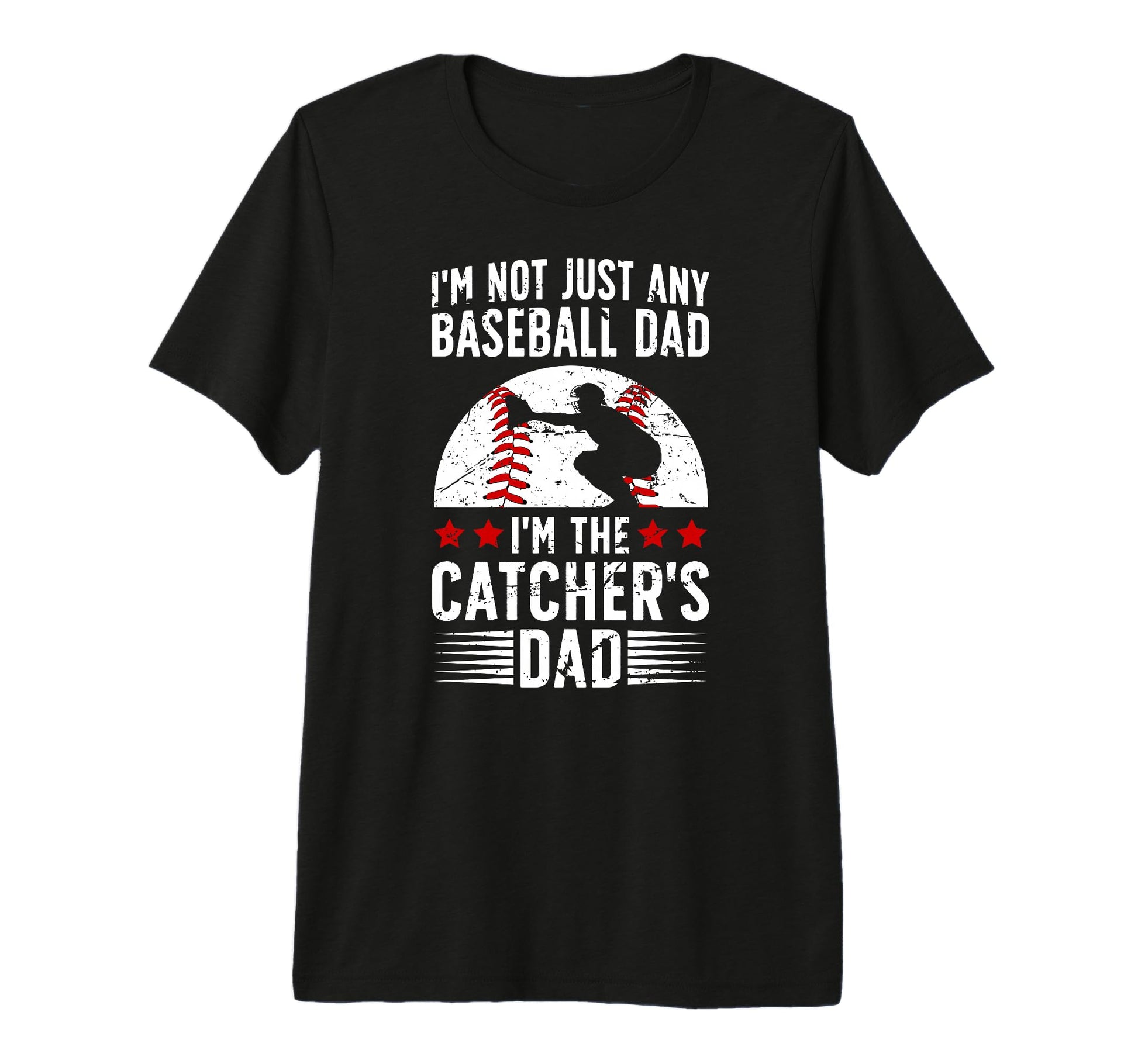Mens Im Baseball Catcher Dad Baseball T-Shirt - Aesthetic Graphic Unisex - T-Shirt, Sweatshirt, Hoodie