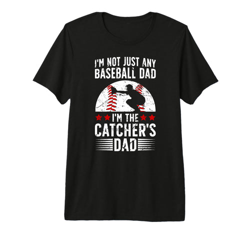 Mens Im Baseball Catcher Dad Baseball T-Shirt - Aesthetic Graphic Unisex - T-Shirt, Sweatshirt, Hoodie