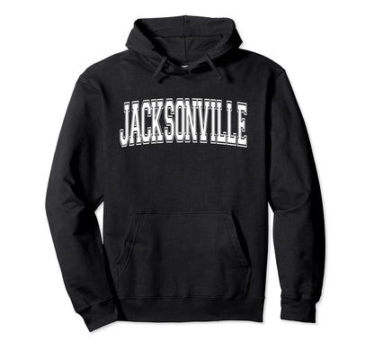 Jacksonville Tx Texas Usa Sports Varsity Hoodie - Novelty Apparel Men Women - T-Shirt, Sweatshirt, Hoodie