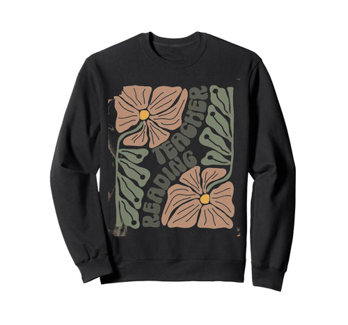 2Boho Floral Reading Teacher Sweatshirt - Casual Everyday Wear Unisex - T-Shirt, Sweatshirt, Hoodie