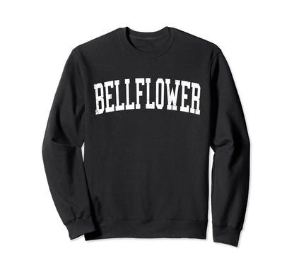 Bellflower Ca Distressed White Sweatshirt - Unique Graphic for Adults - T-Shirt, Sweatshirt, Hoodie