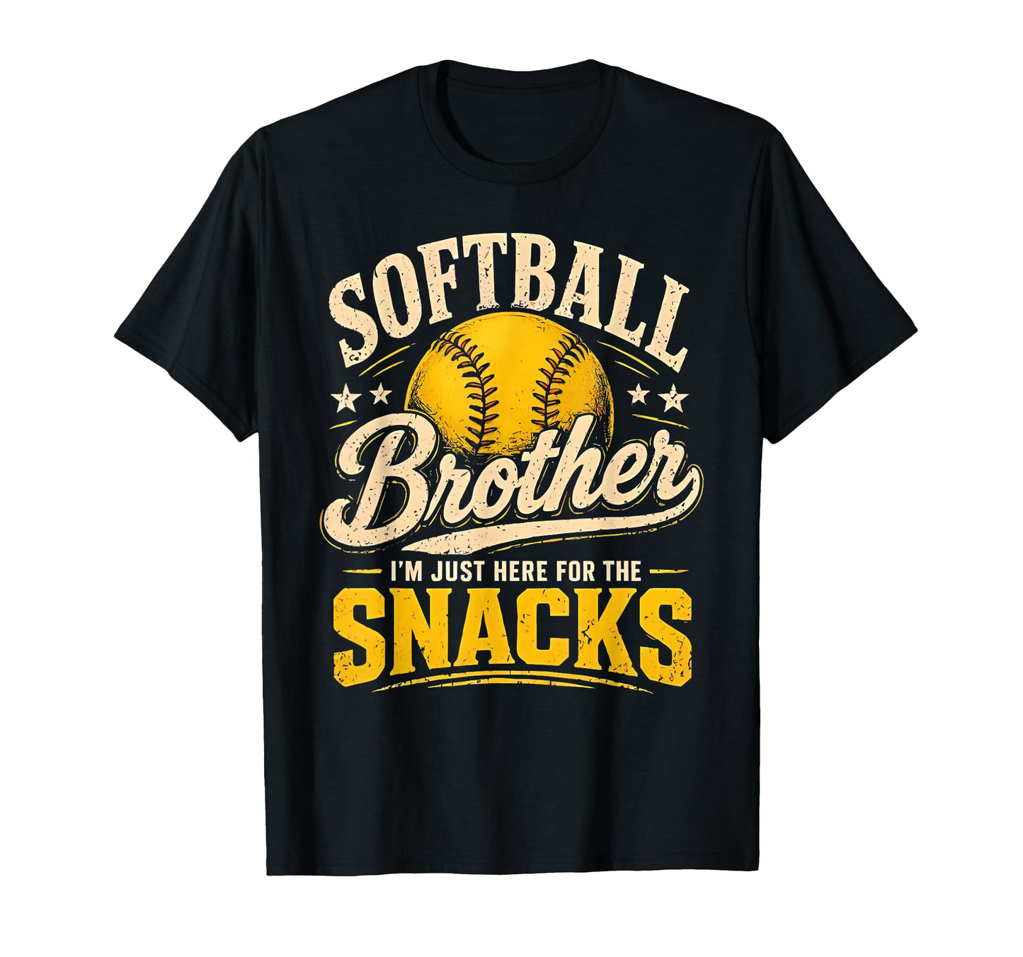 Softball Brother Im Just Here Snacks T-Shirt - Streetwear Style for Adults - T-Shirt, Sweatshirt, Hoodie