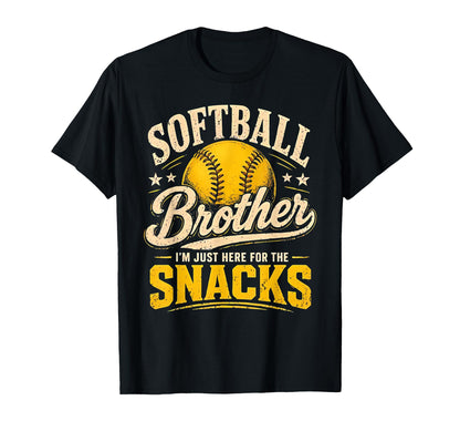 Softball Brother Im Just Here Snacks T-Shirt - Streetwear Style for Adults - T-Shirt, Sweatshirt, Hoodie