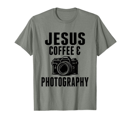 Jesus Coffee And Photography Funny T-Shirt - Aesthetic Graphic Unisex - T-Shirt, Sweatshirt, Hoodie