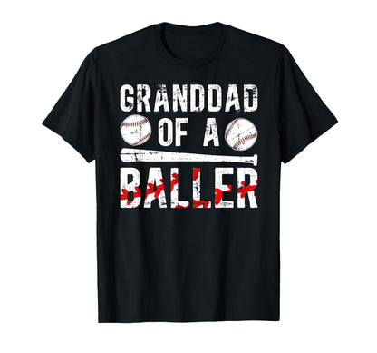 Granddad Baller Baseball Granddad T-Shirt - Casual Everyday Wear Unisex - T-Shirt, Sweatshirt, Hoodie