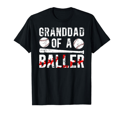 Granddad Baller Baseball Granddad T-Shirt - Casual Everyday Wear Unisex - T-Shirt, Sweatshirt, Hoodie