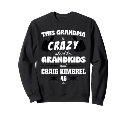 Grandma Crazy Craig Kimbrel Sweatshirt - Aesthetic Graphic Men Women - T-Shirt, Sweatshirt, Hoodie