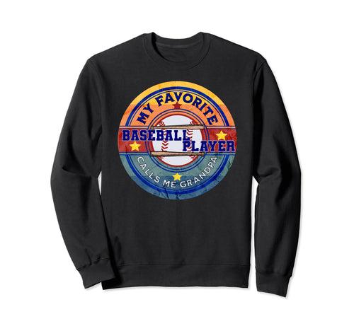 Baseball My Favorite Baseball Player Sweatshirt - Trendy Graphic Unisex - T-Shirt, Sweatshirt, Hoodie