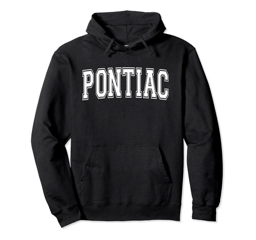 Pontiac Mi Michigan Usa Sports Varsity Hoodie - Graphic Print for Adults - T-Shirt, Sweatshirt, Hoodie