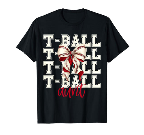 Tball Aunt Teeball T Ball Coquette T-Shirt - Custom Art Print for Adults - T-Shirt, Sweatshirt, Hoodie