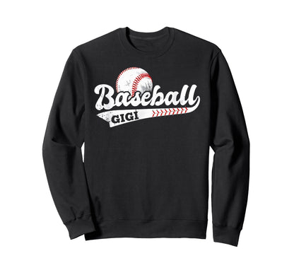 Baseball Gigi Proud Grandma Sweatshirt - Casual Everyday Wear Men Women - T-Shirt, Sweatshirt, Hoodie