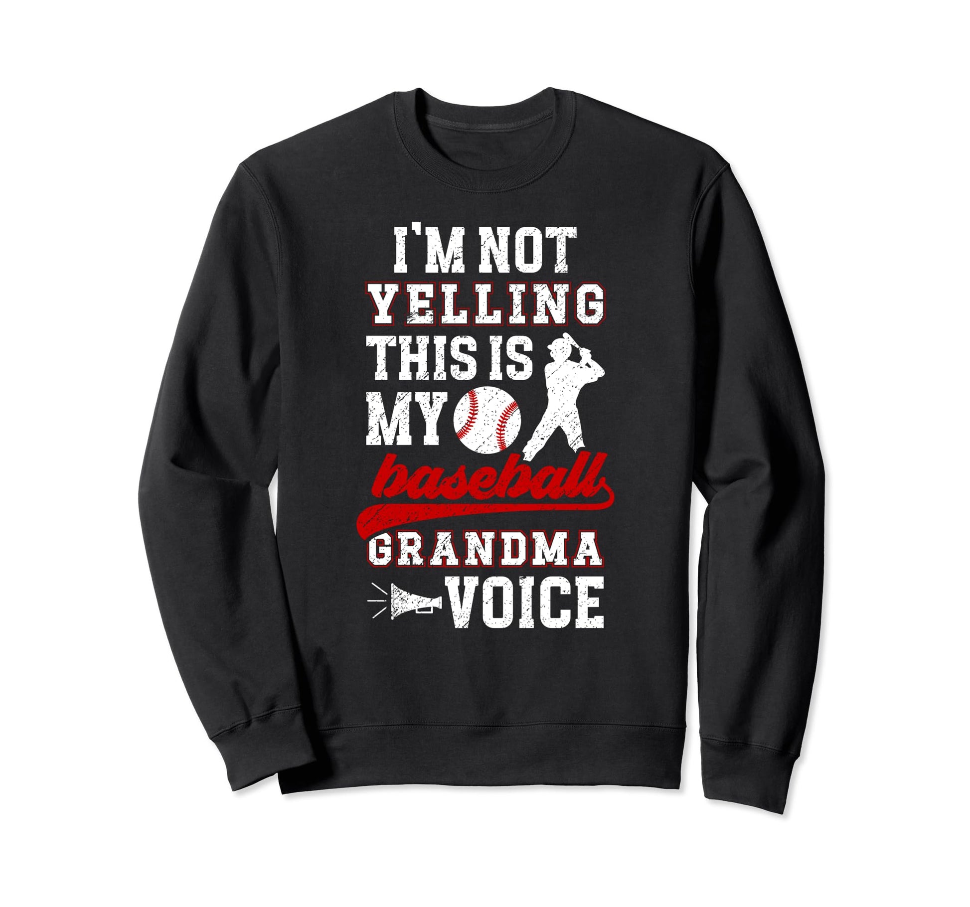 Baseball Grandma Voice Grandma Baseball Sweatshirt - Graphic Print Unisex - T-Shirt, Sweatshirt, Hoodie