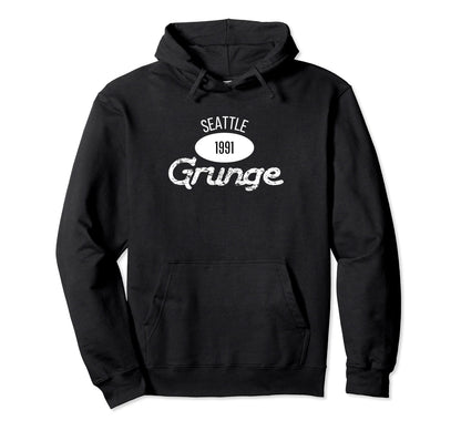 Grunge 1991 Seattle 90S Music Rock Music Hoodie - Streetwear Style Unisex - T-Shirt, Sweatshirt, Hoodie