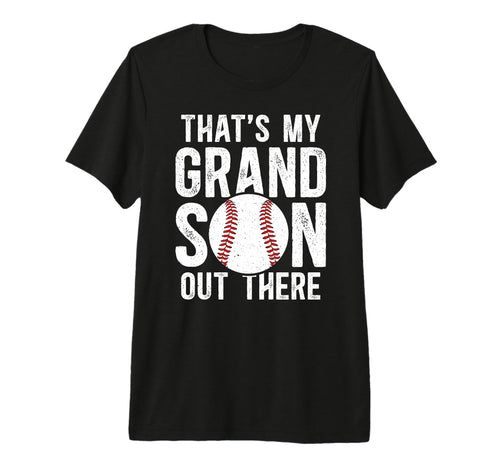 Mens Thats My Grandson Baseball T-Shirt - Novelty Apparel for Adults - T-Shirt, Sweatshirt, Hoodie