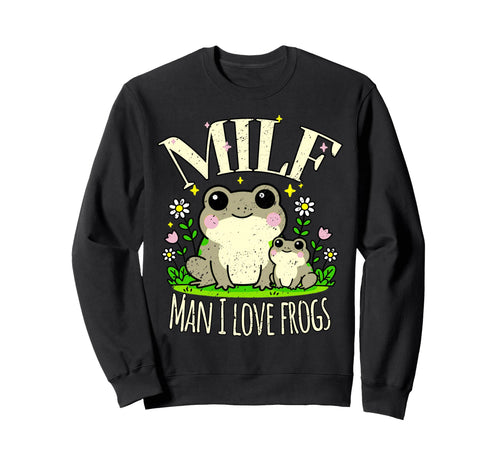 Funny Milf I Love Frogs Distressed Sweatshirt - Custom Art Print Unisex - T-Shirt, Sweatshirt, Hoodie