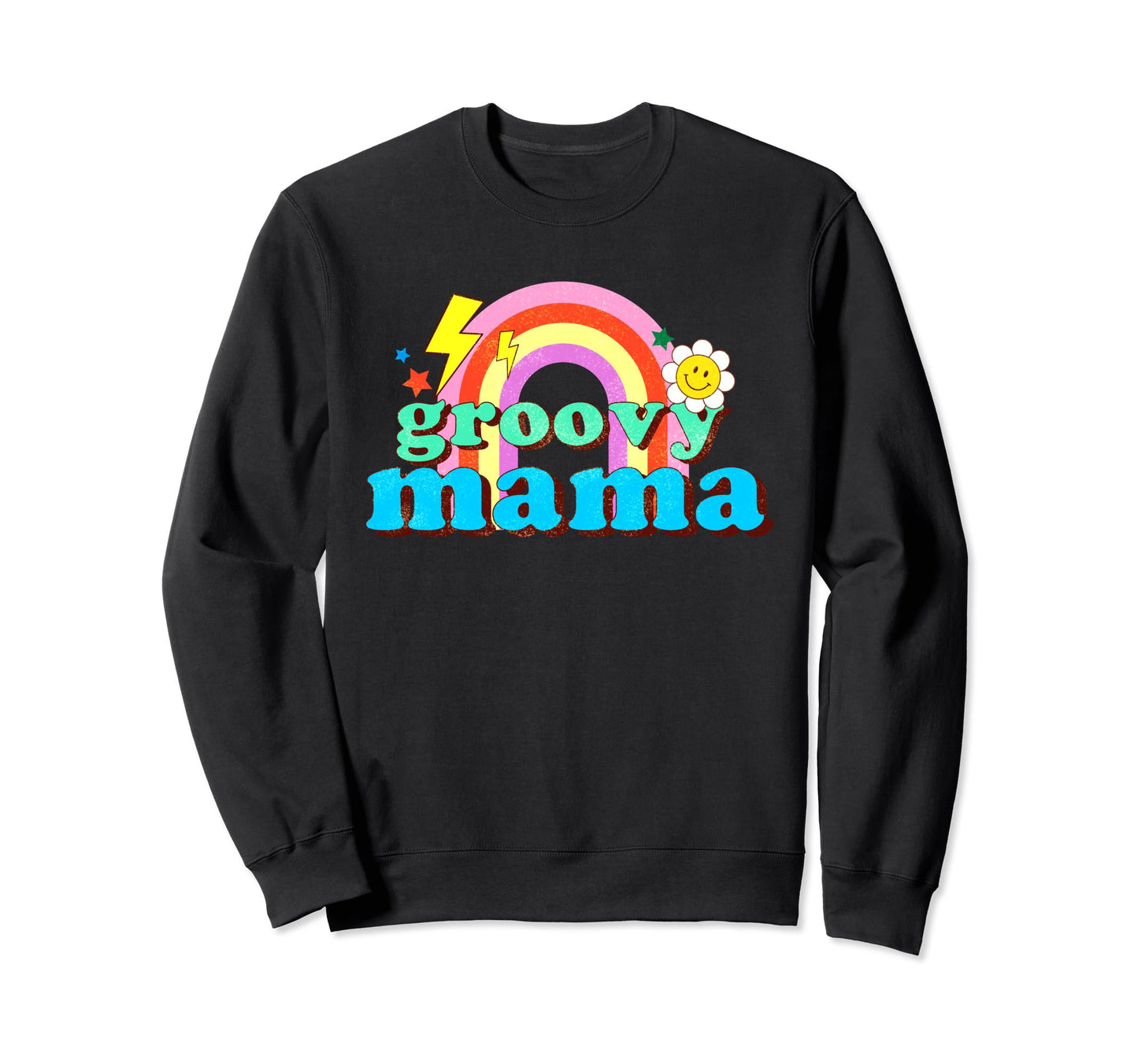 Groovy Mama Rainbow Fun Mothers Day Sweatshirt - Graphic Print Men Women - T-Shirt, Sweatshirt, Hoodie