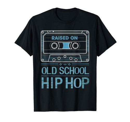 Raised Old School Hip Hop Cassette T-Shirt - Unique Graphic for Adults - T-Shirt, Sweatshirt, Hoodie