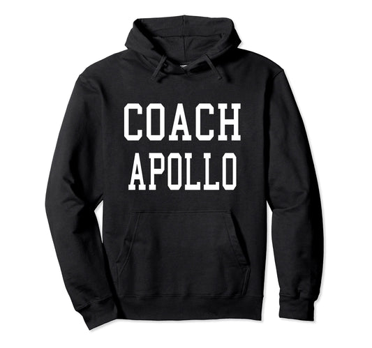 Coach Apollo Custom Football Soccer Hoodie - Graphic Print Men Women - T-Shirt, Sweatshirt, Hoodie