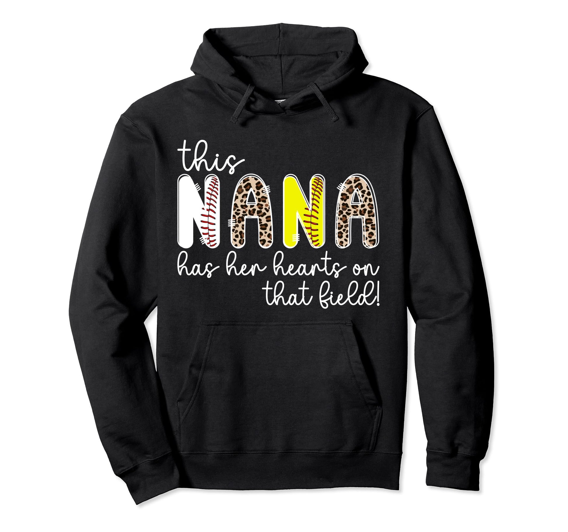 That Field Baseball Softball Nana Grandma Hoodie - Graphic Print Unisex - T-Shirt, Sweatshirt, Hoodie
