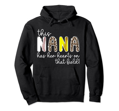 That Field Baseball Softball Nana Grandma Hoodie - Graphic Print Unisex - T-Shirt, Sweatshirt, Hoodie