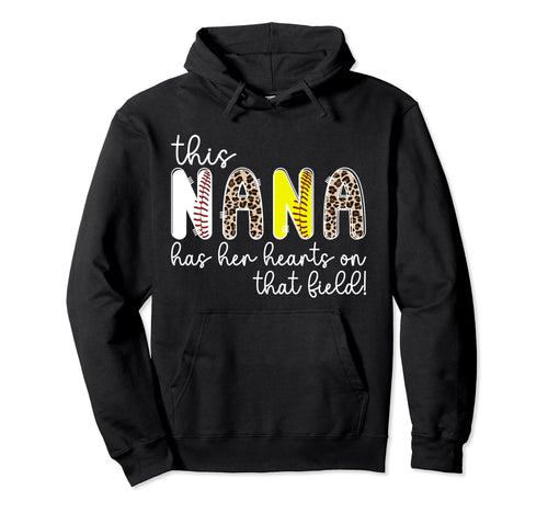 That Field Baseball Softball Nana Grandma Hoodie - Graphic Print Unisex - T-Shirt, Sweatshirt, Hoodie