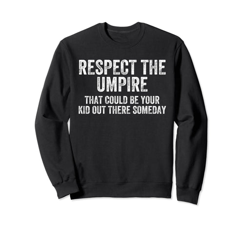 Funny Baseball Lovers Umpire Sweatshirt - Aesthetic Graphic for Adults - T-Shirt, Sweatshirt, Hoodie