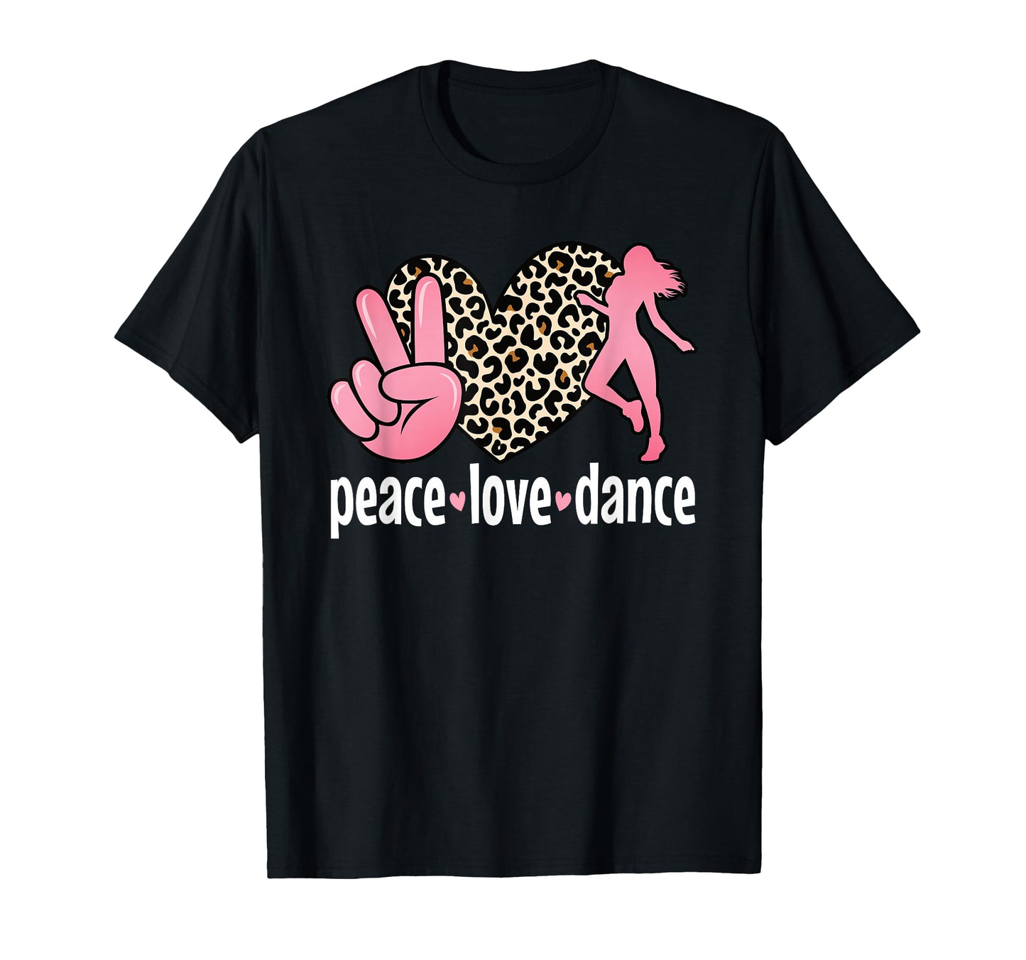 Peace Love Dance Dance Lover Dancing T-Shirt - Minimalist Print for Adults - T-Shirt, Sweatshirt, Hoodie
