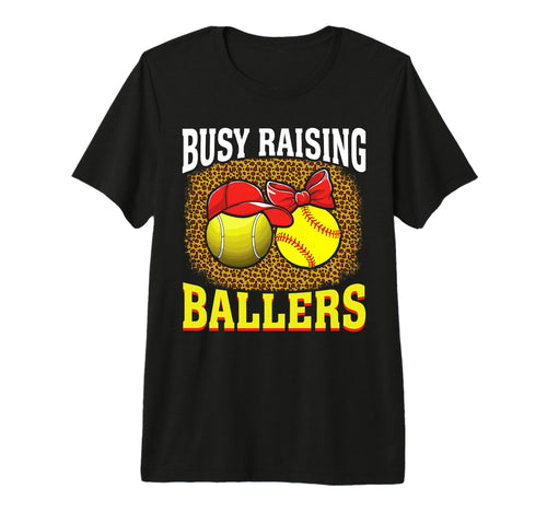 Busy Raising Ballers Tennis Softball T-Shirt - Unique Graphic for Adults - T-Shirt, Sweatshirt, Hoodie