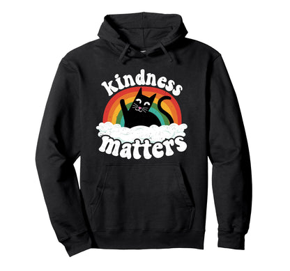 Cat Anti Bullying Rainbow Kindness Matters Hoodie - Graphic Print Unisex - T-Shirt, Sweatshirt, Hoodie