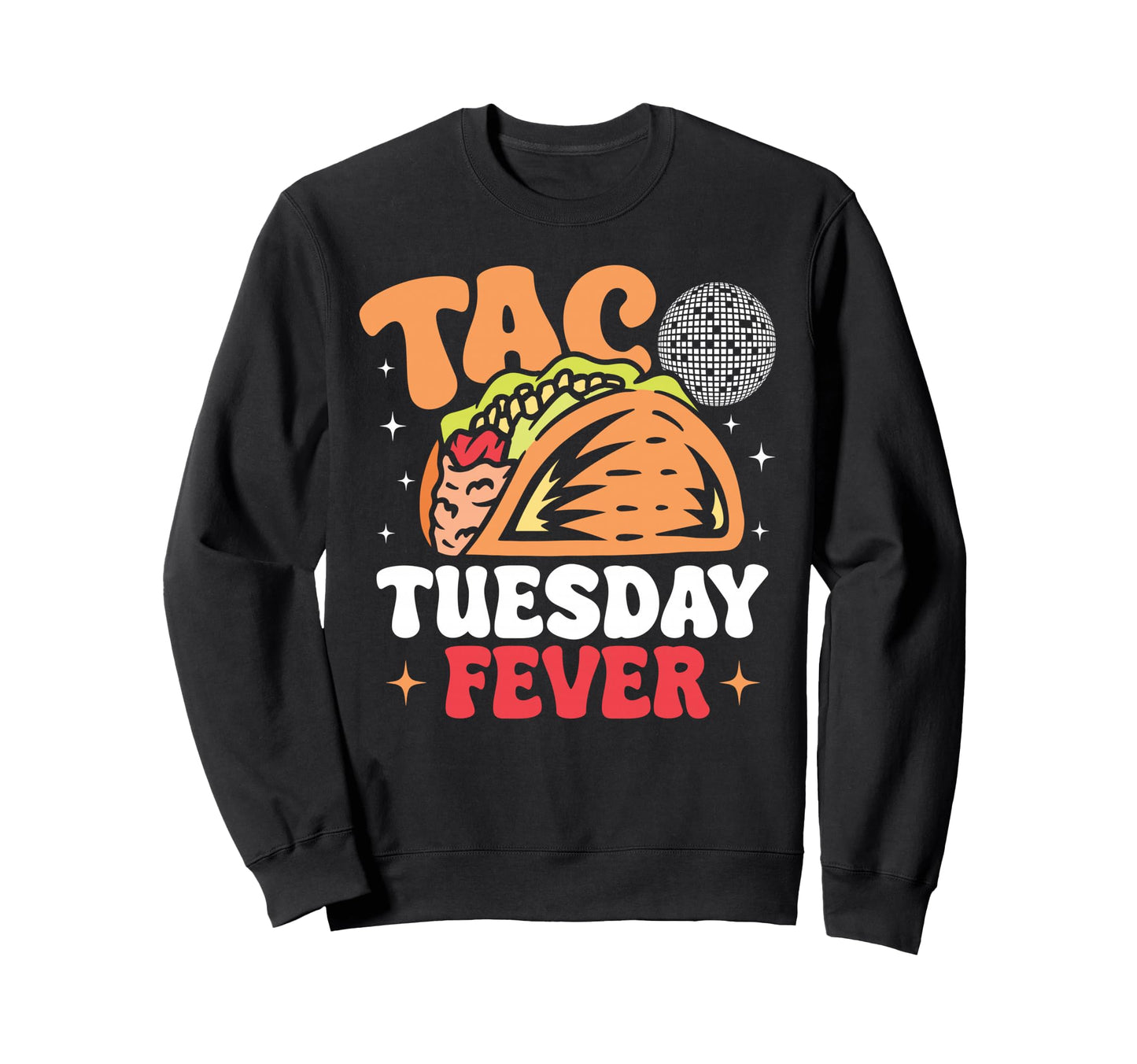 Taco Tuesday Fever Taco 70S Groovy Disco Sweatshirt - Unique Graphic Unisex - T-Shirt, Sweatshirt, Hoodie
