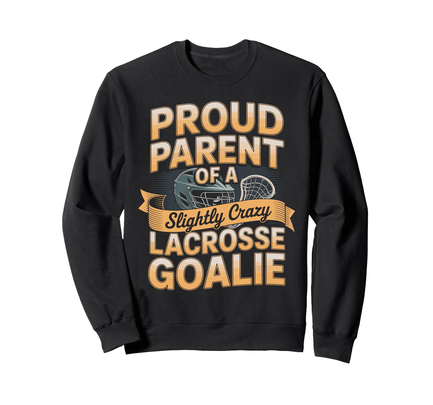 Proud Parent Slightly Crazy Sweatshirt - Casual Everyday Wear for Adults - T-Shirt, Sweatshirt, Hoodie